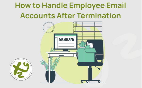 How to Handle Employee Email Accounts After Termination