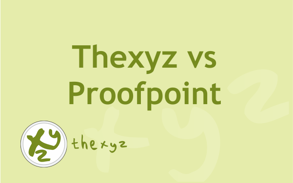 Thexyz: A Cost-Effective and Robust Alternative to ProofPoint