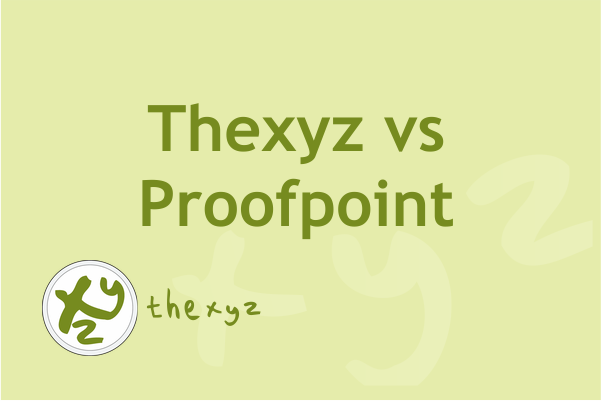 Thexyz: A Cost-Effective and Robust Alternative to ProofPoint