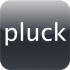 Pluck